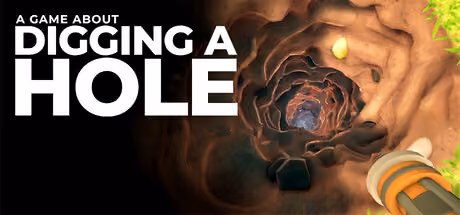 A Game About Digging A Hole™