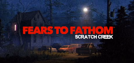 Fears to Fathom® - Scratch Creek