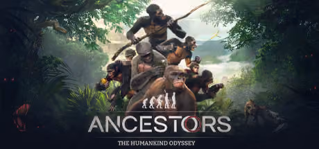 Ancestors: The Humankind Odyssey